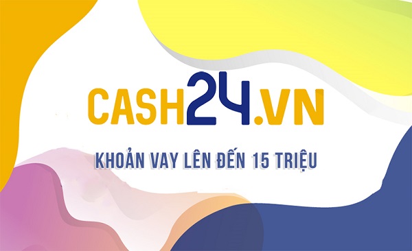 Hướng dẫn chi tiết các bước đăng ký vay tiền tại Cash24