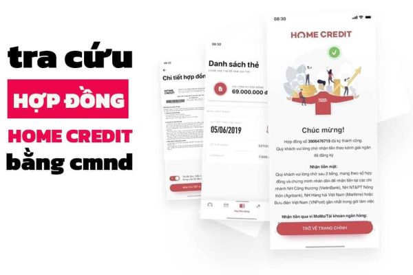 Cách Tra Cứu Số Hợp Đồng Homecredit Bằng CMND Nhanh Chóng [ 2022 ]