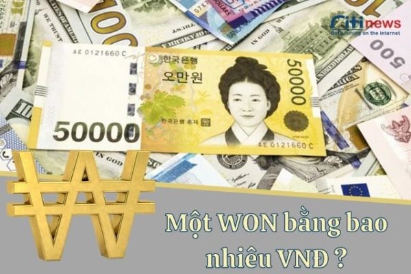 1 Won bằng Bao Nhiêu Tiền Việt - Tỷ Giá Quy Đổi Hôm Nay (2)