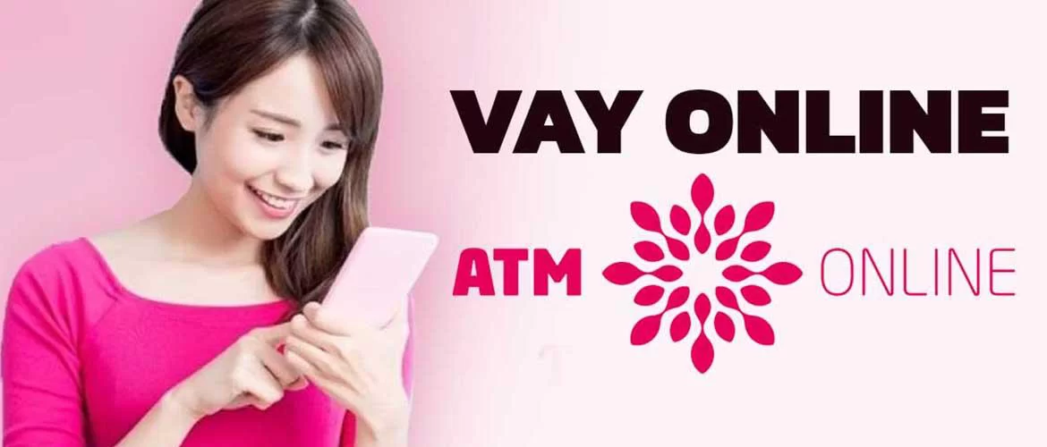 Ưu điểm khi vay tiền ATM Online