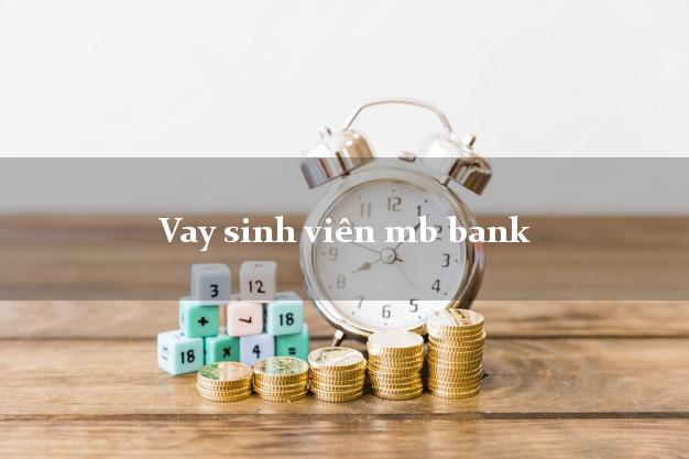 Gói vay sinh viên MB Bank
