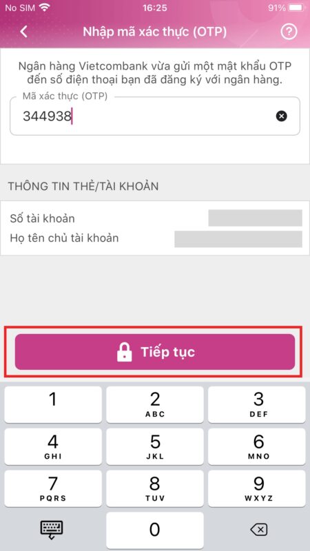 Nhập mã OTP ngân hàng Vietcombank  gửi về điện thoại rồi nhấn “Tiếp tục".
