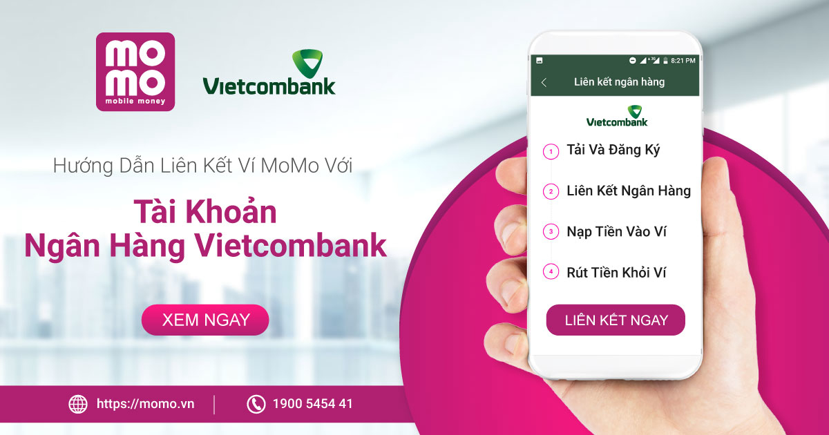 Cách liên kết tài khoản ngân hàng Vietcombank vào ví Momo