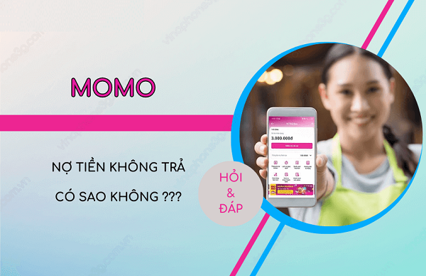 Bùng ví trả sau MoMo có sao không?