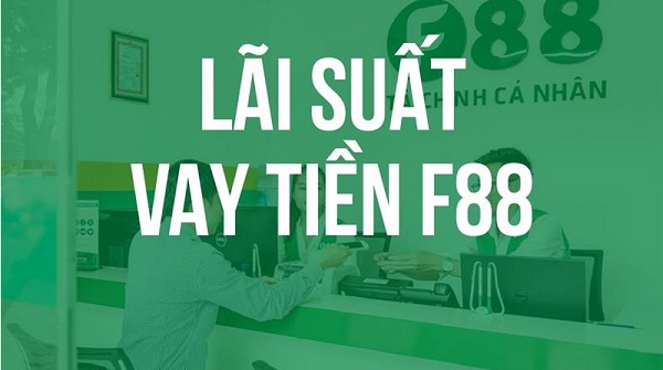 Lãi suất vay F88 20 triệu hiện nay là bao nhiêu?