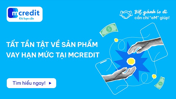 Lưu ý quan trọng khi vay thêm tại mcredit