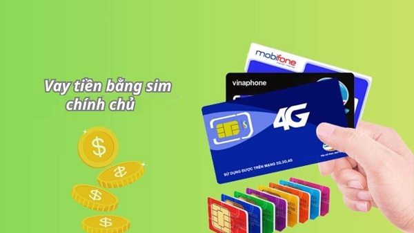 Các địa chỉ cho vay qua sim chính chủ uy tín