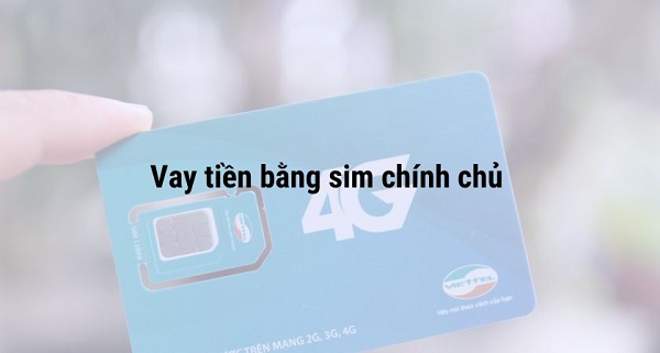 Vay Qua Sim Chính Chủ: Hướng Dẫn Chi Tiết Và Địa Chỉ Uy Tín